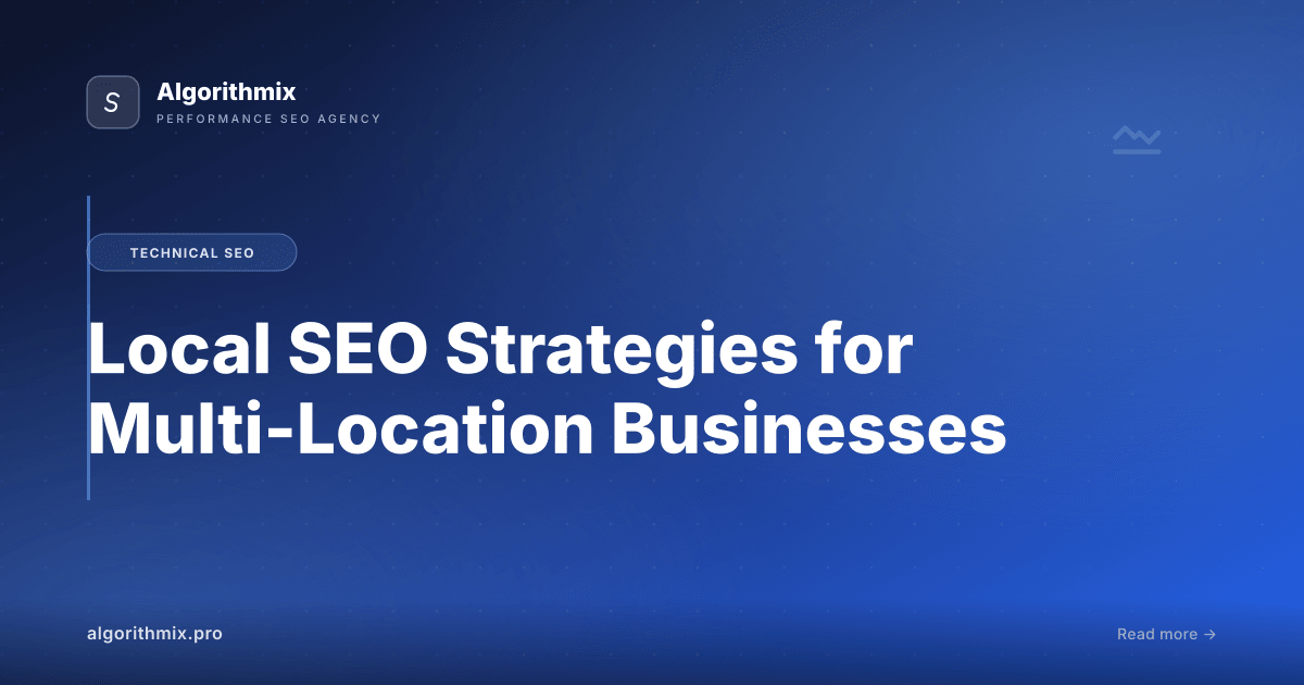 Local SEO Strategies for Multi-Location Businesses